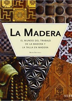 la madera